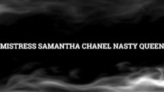 Mistress Samantha Chanel Naughty Queen Foot Gagging And Smothering